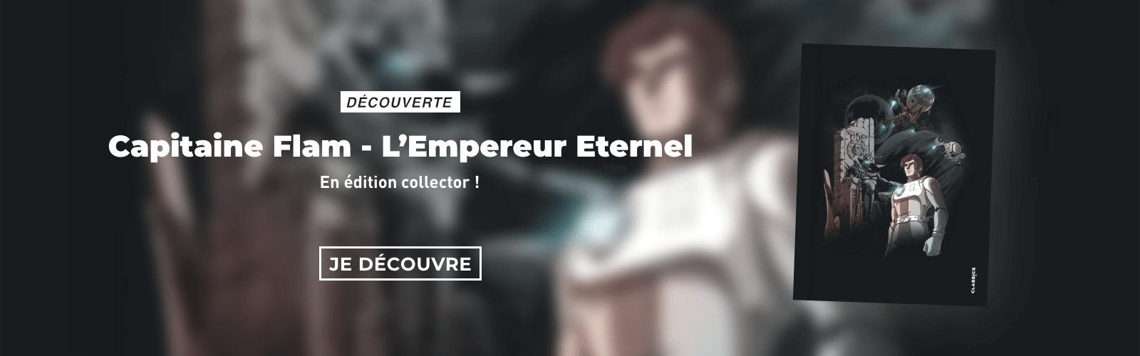 Capitaine flam - l'empereur eternel, en édition collector